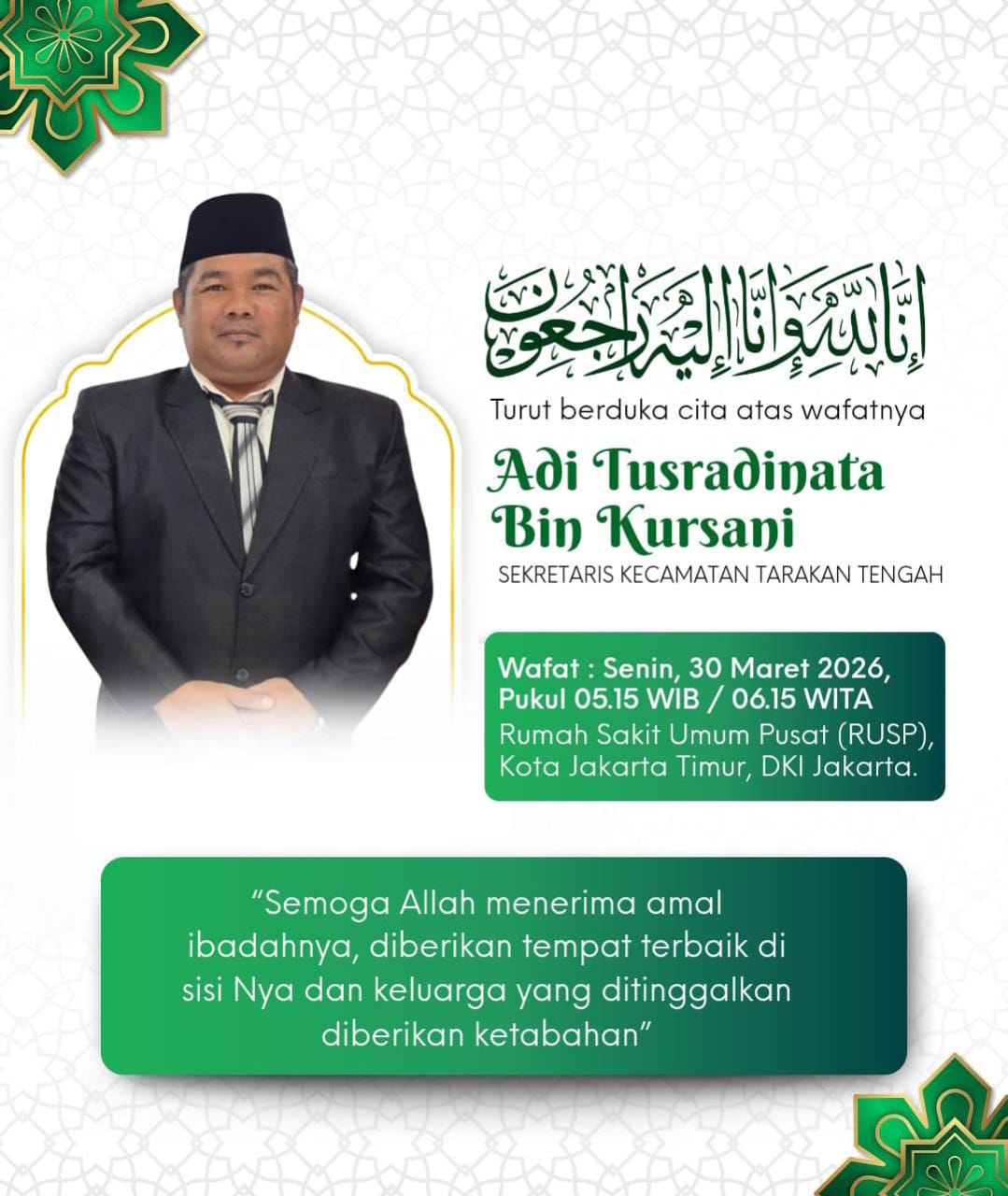 Berita Duka Atas Berpulangnya Ke Rahmatullah Sekretaris Camat Tarakan Tengah